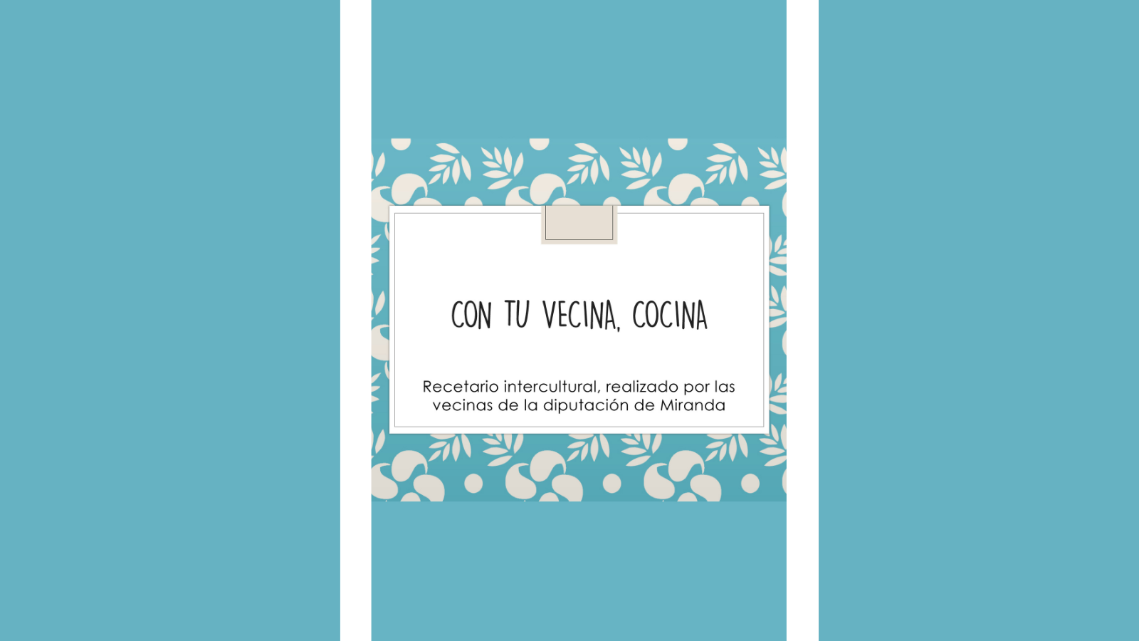 Recetario "Con tu vecina, cocina"