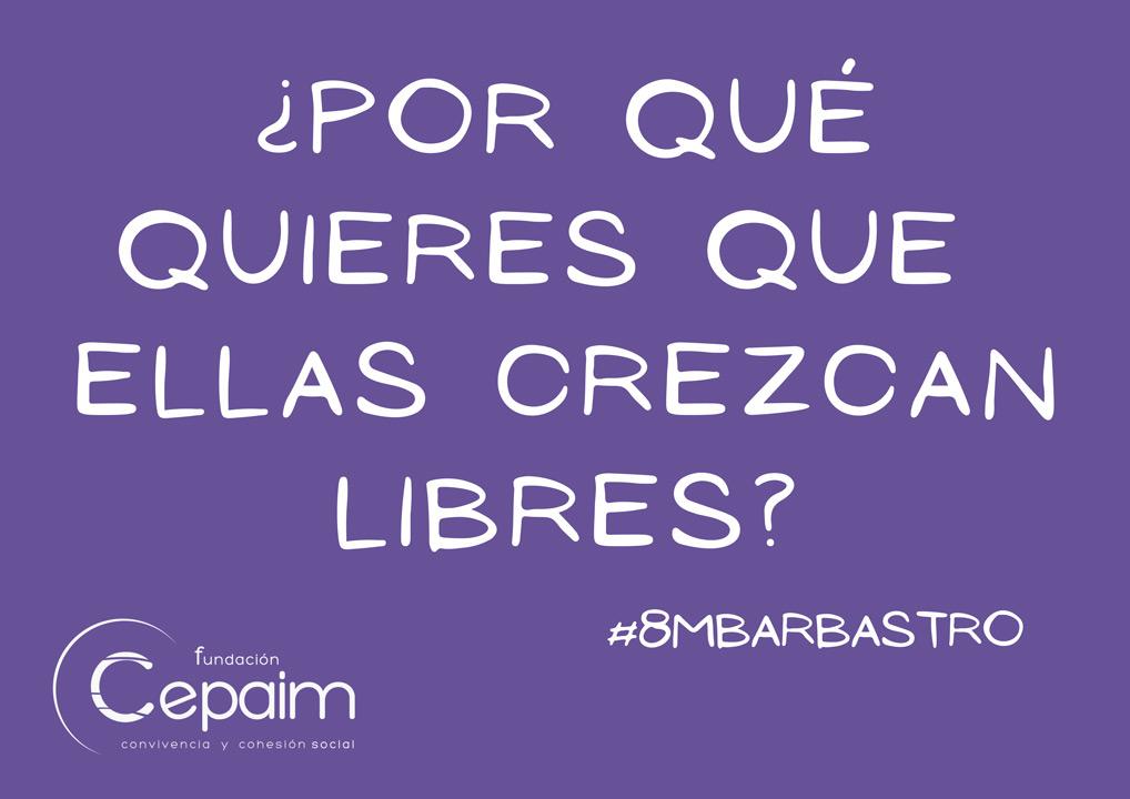 ¿Por qué quieres que ellas crezcan libres?