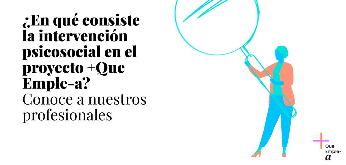MasQueEmplea Psicosocial Conoce
